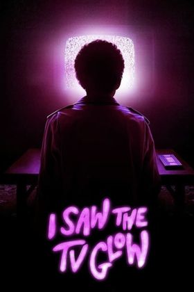 I Saw the TV Glow